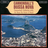 Cannnonball's Bossa Nova WPbg